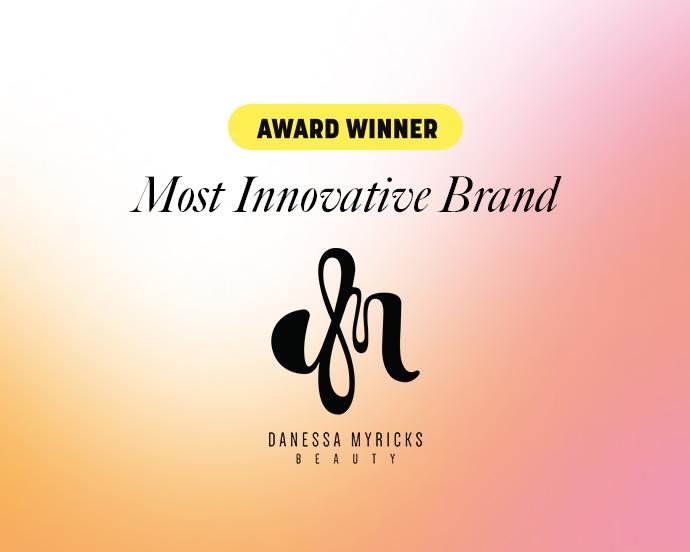Most Innovative Brand-DANESSA MYRICKS BEAUTY