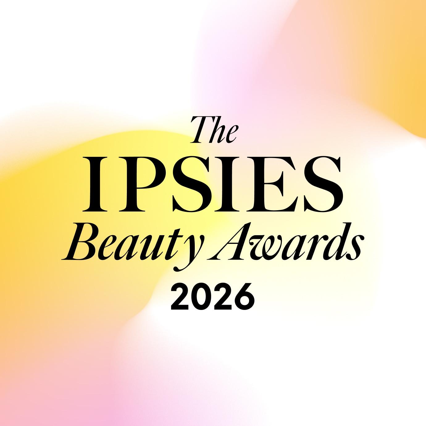 Graphic reading “The Ipsies Beauty Awards 2026” on a soft gradient background, representing IPSY’s annual beauty and creator awards celebration