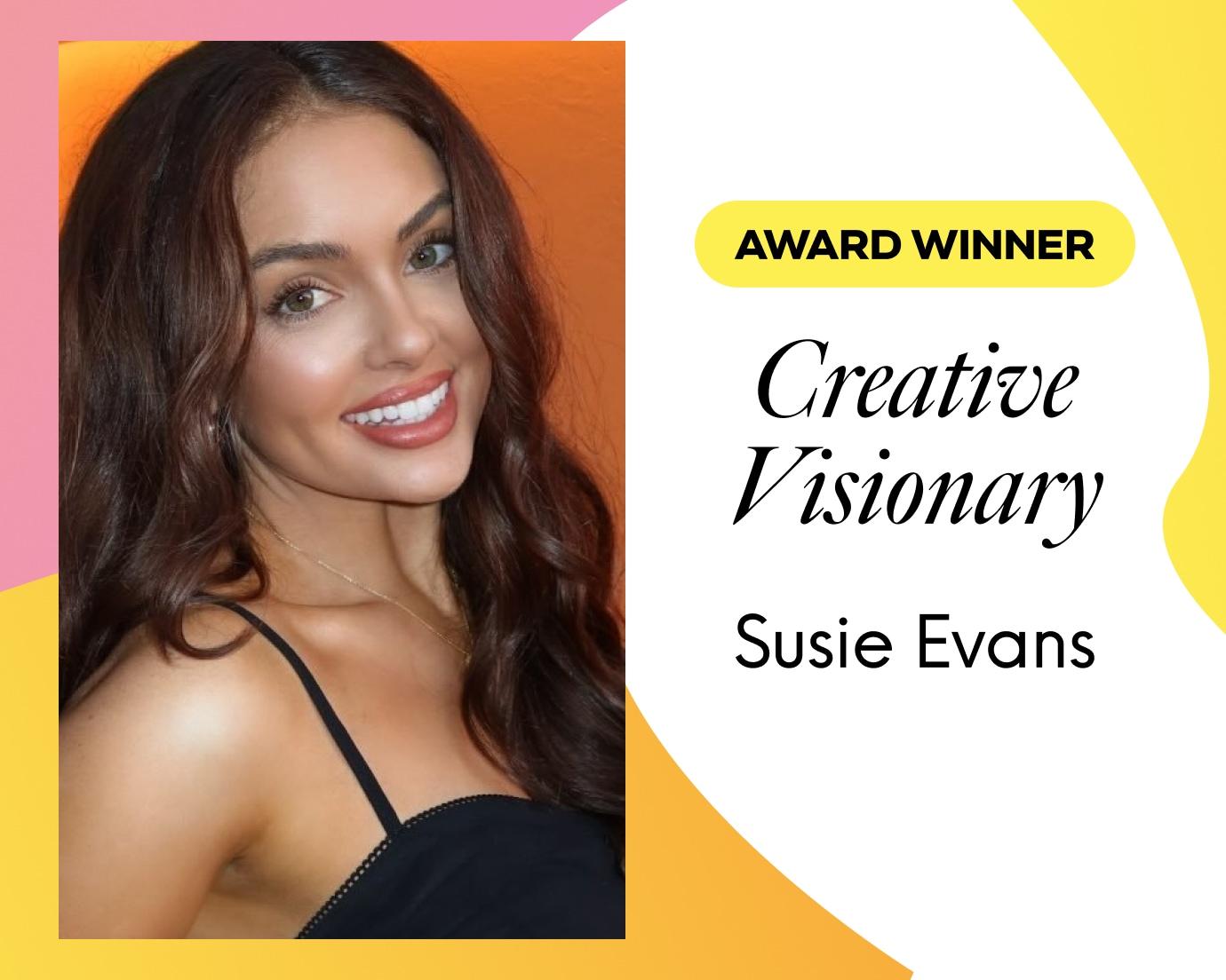 Creative Visionary Susie Evans